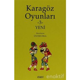 KARAGÖZ OYUNLARI 3 YENI - ÜNVER ORAL