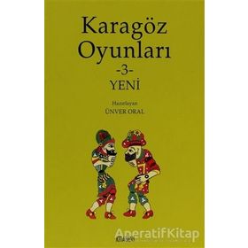 KARAGÖZ OYUNLARI 3 YENI - ÜNVER ORAL