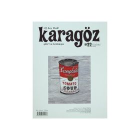 Karagöz Şiir ve Temaşa Dergisi Sayı 22 - kollektif