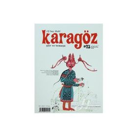 Karagöz Şiir ve Temaşa Dergisi Sayı 23 - kollektif
