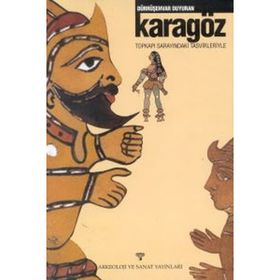 KARAGÖZ TOPKAPI SARAYI'NDAKİ TASVIRLERIYLE - DÜRRÜŞEHVAR DUYURAN