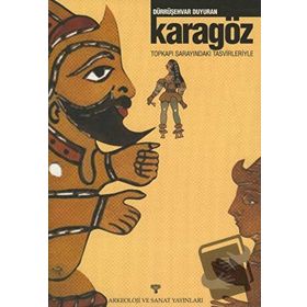 KARAGÖZ TOPKAPI SARAYI'NDAKİ TASVIRLERIYLE - DÜRRÜŞEHVAR DUYURAN