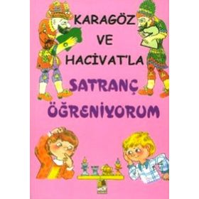 Karagöz ve Hacivat’la Satranç Öğreniyorum - Hasan Ali Bingeç