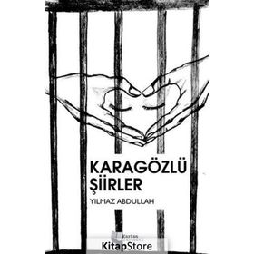 Karagözlü Şiirler- Yılmaz Abdullah