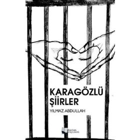 Karagözlü Şiirler- Yılmaz Abdullah