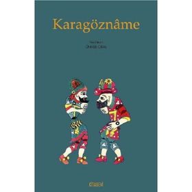Karagözname - Ünver Oral
