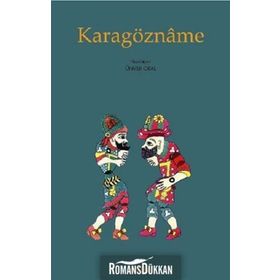 Karagözname - Ünver Oral