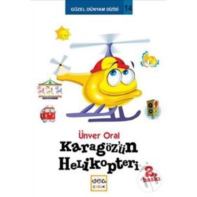 KARAGÖZ'ÜN HELIKOPTERI - ÜNVER ORAL