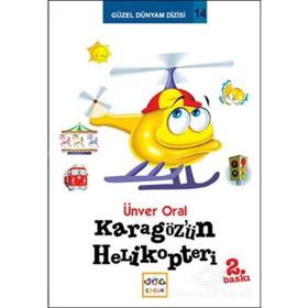 KARAGÖZ'ÜN HELIKOPTERI - ÜNVER ORAL