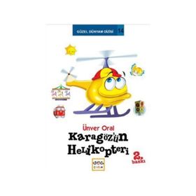 KARAGÖZ'ÜN HELIKOPTERI - ÜNVER ORAL