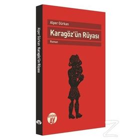 Karagöz'ün Rüyası - Alper GÜRKAN