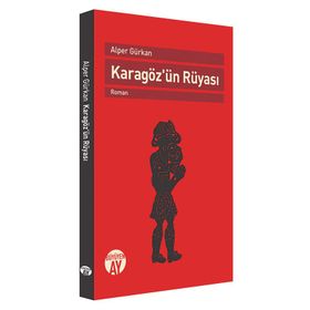 Karagöz'ün Rüyası - Alper GÜRKAN