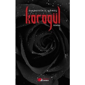 KARAGÜL - SAADETTIN Y. GÖMEÇ