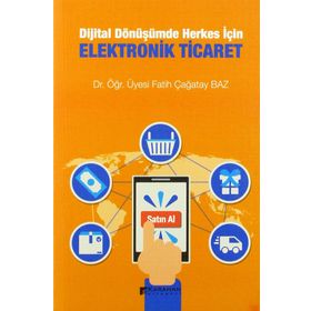 Karahan Kitabevi Dijital Dönüşümde Herkes İçin Elektronik Ticaret Fatih Çağatay Baz