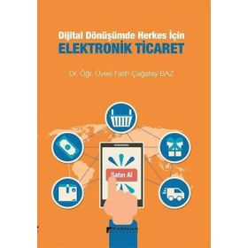 Karahan Kitabevi Dijital Dönüşümde Herkes İçin Elektronik Ticaret Fatih Çağatay Baz