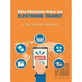 Karahan Kitabevi Dijital Dönüşümde Herkes İçin Elektronik Ticaret Fatih Çağatay Baz
