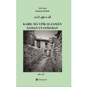 Karahan Kitabevi Zaman Uyanmadan Kabıl Ma Yfik Iz Zaman