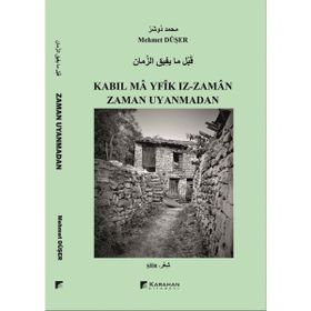 Karahan Kitabevi Zaman Uyanmadan Kabıl Ma Yfik Iz Zaman