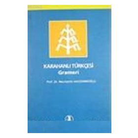 KARAHANLI TÜRKÇESİ GRAMERI - NECMETTIN HACIEMİNOĞLU