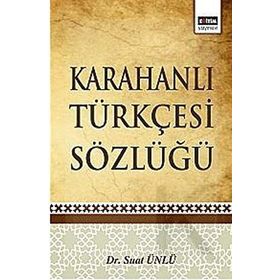 KARAHANLI TÜRKÇESI SÖZLÜĞÜ - SUAT ÜNLÜ
