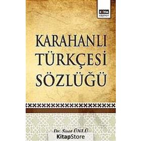 KARAHANLI TÜRKÇESI SÖZLÜĞÜ - SUAT ÜNLÜ