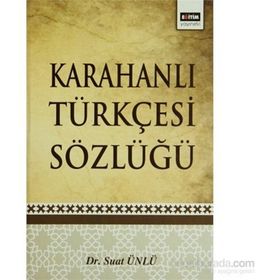 KARAHANLI TÜRKÇESI SÖZLÜĞÜ - SUAT ÜNLÜ