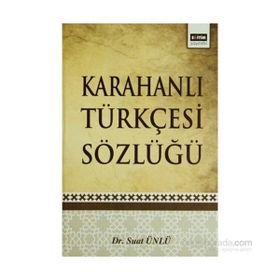 KARAHANLI TÜRKÇESI SÖZLÜĞÜ - SUAT ÜNLÜ