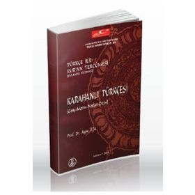 Karahanlı Türkçesi - Türkçe İlk Kur’an Tercümesi - kollektif