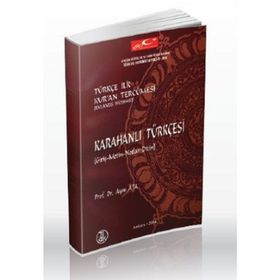 Karahanlı Türkçesi - Türkçe İlk Kur’an Tercümesi - kollektif