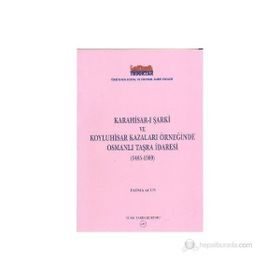 Karahisar-ı Şarki ve Koyluhisar Kazaları Örneğinde Osmanlı Taşra İdaresi - Fatma Acun