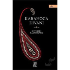 Karahoca Divanı - Seyfeddin Karahocagil