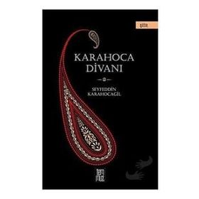 Karahoca Divanı - Seyfeddin Karahocagil