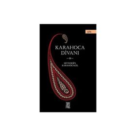Karahoca Divanı - Seyfeddin Karahocagil
