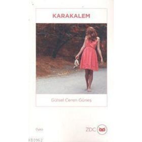 KARAKALEM - GÜLSEL CEREN GÜNEŞ