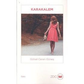 KARAKALEM - GÜLSEL CEREN GÜNEŞ