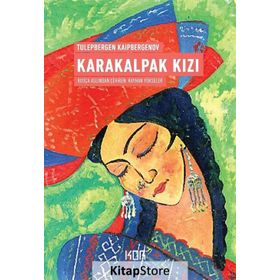 KARAKALPAK KIZI - TULEPBERGEN KAIPBERGENOV