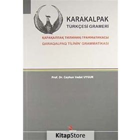 KARAKALPAK TÜRKÇESİ GRAMERI - CEYHUN VEDAT UYGUR