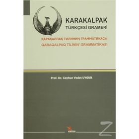 KARAKALPAK TÜRKÇESİ GRAMERI - CEYHUN VEDAT UYGUR