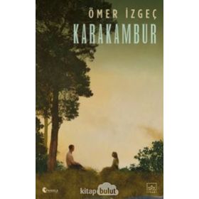 Karakambur - Ömer İzgeç