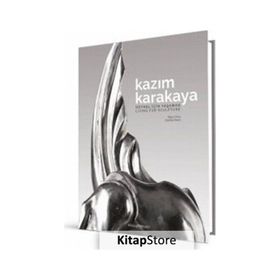Karakaya: Heykel için Yaşamak - Living For Sculpture