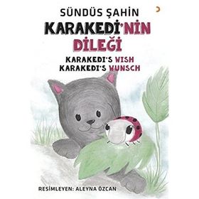 Karakedi'nin Dileği - Sündüs Şahin - Cinius Yayınları