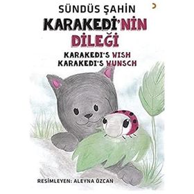 Karakedi'nin Dileği - Sündüs Şahin - Cinius Yayınları