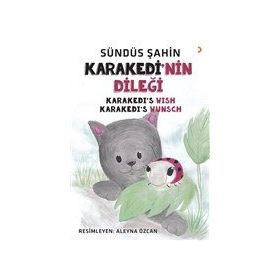Karakedi'nin Dileği - Sündüs Şahin - Cinius Yayınları