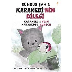 Karakedi'nin Dileği - Sündüs Şahin - Cinius Yayınları