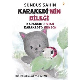 Karakedi'nin Dileği - Sündüs Şahin - Cinius Yayınları