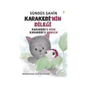 Karakedi'nin Dileği - Sündüs Şahin - Cinius Yayınları