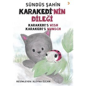 Karakedi'nin Dileği - Sündüs Şahin - Cinius Yayınları