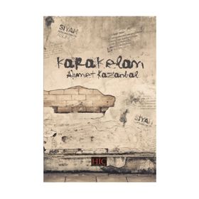 Karakelam - Ahmet Kazanbal