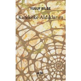 Karaköke Aldıklarım - Yusuf Bilge