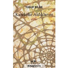 Karaköke Aldıklarım - Yusuf Bilge